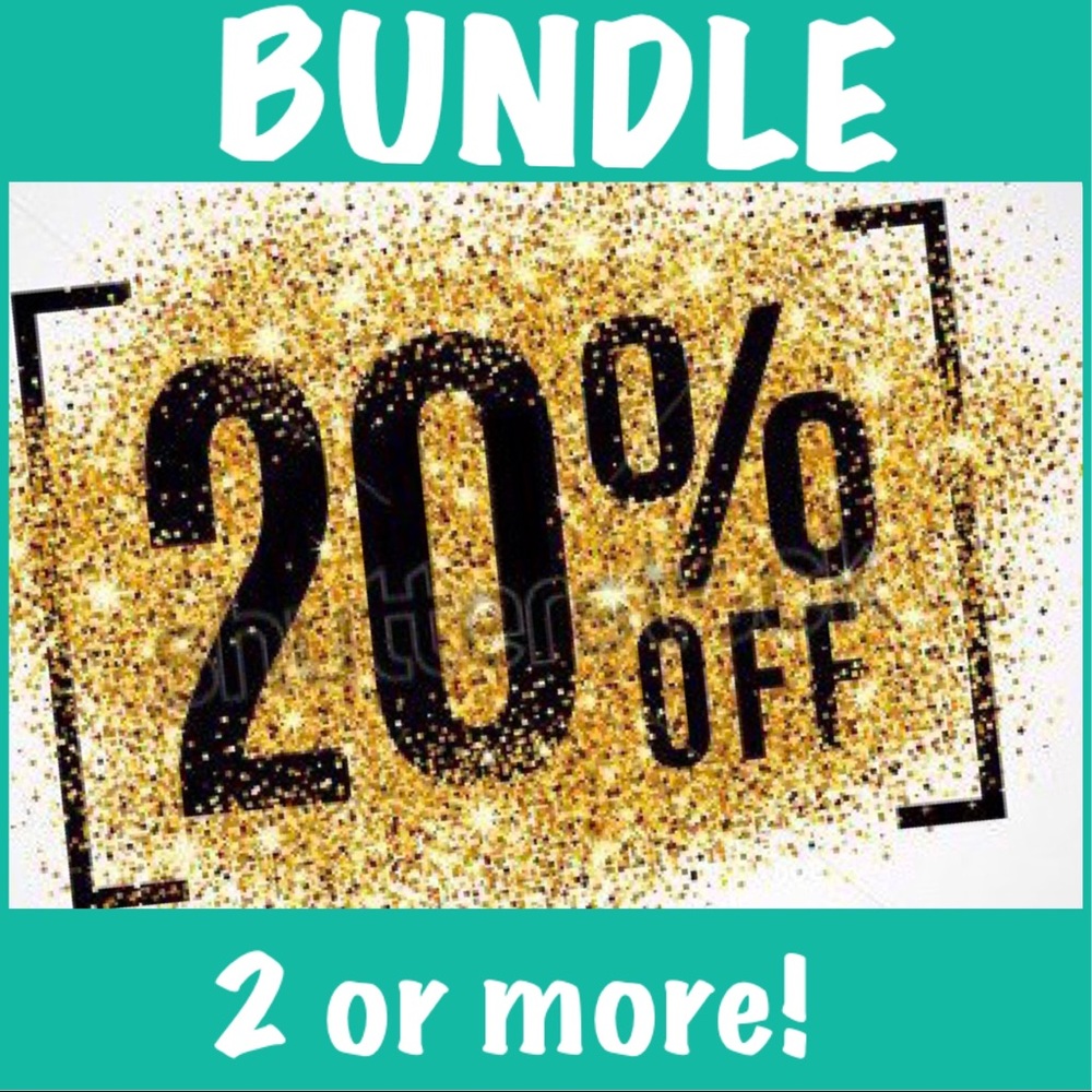 20% off BUNDLES of 2 or more